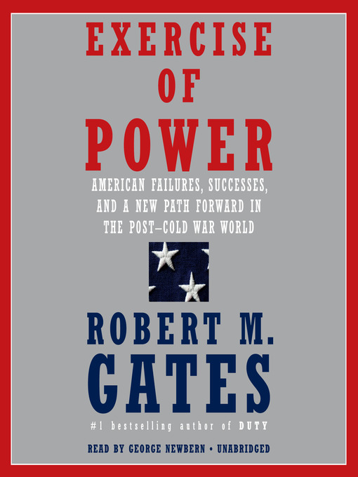 Title details for Exercise of Power by Robert M. Gates - Wait list
